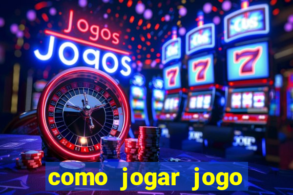 como jogar jogo sem abaixar